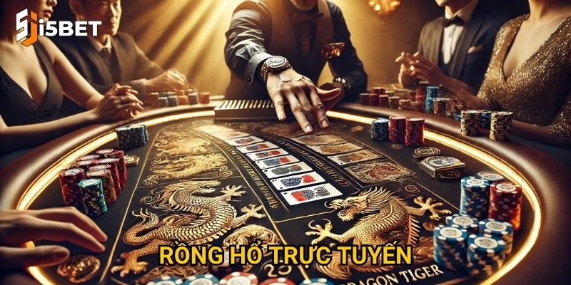 Rồng hổ trực tuyến I5bet – Tại sao trò chơi này lại dễ thắng?