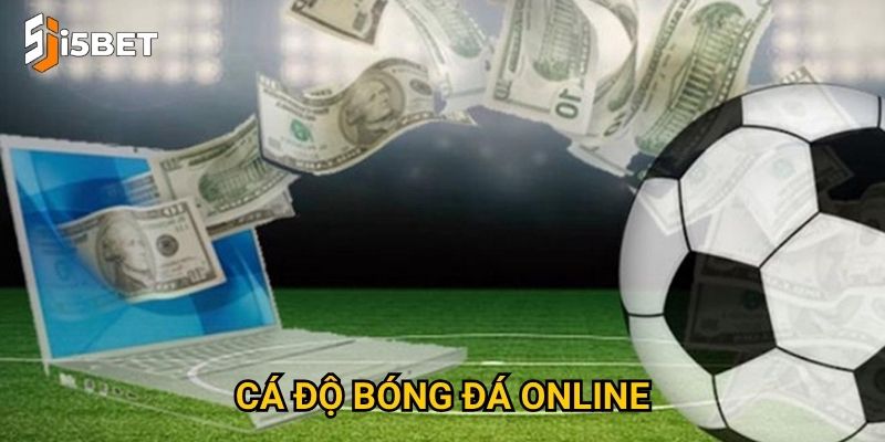 Cá độ bóng đá online I5bet – Chơi thế nào để thắng lớn? 4 Cá độ bóng đá online I5bet – Chơi thế nào để thắng lớn?